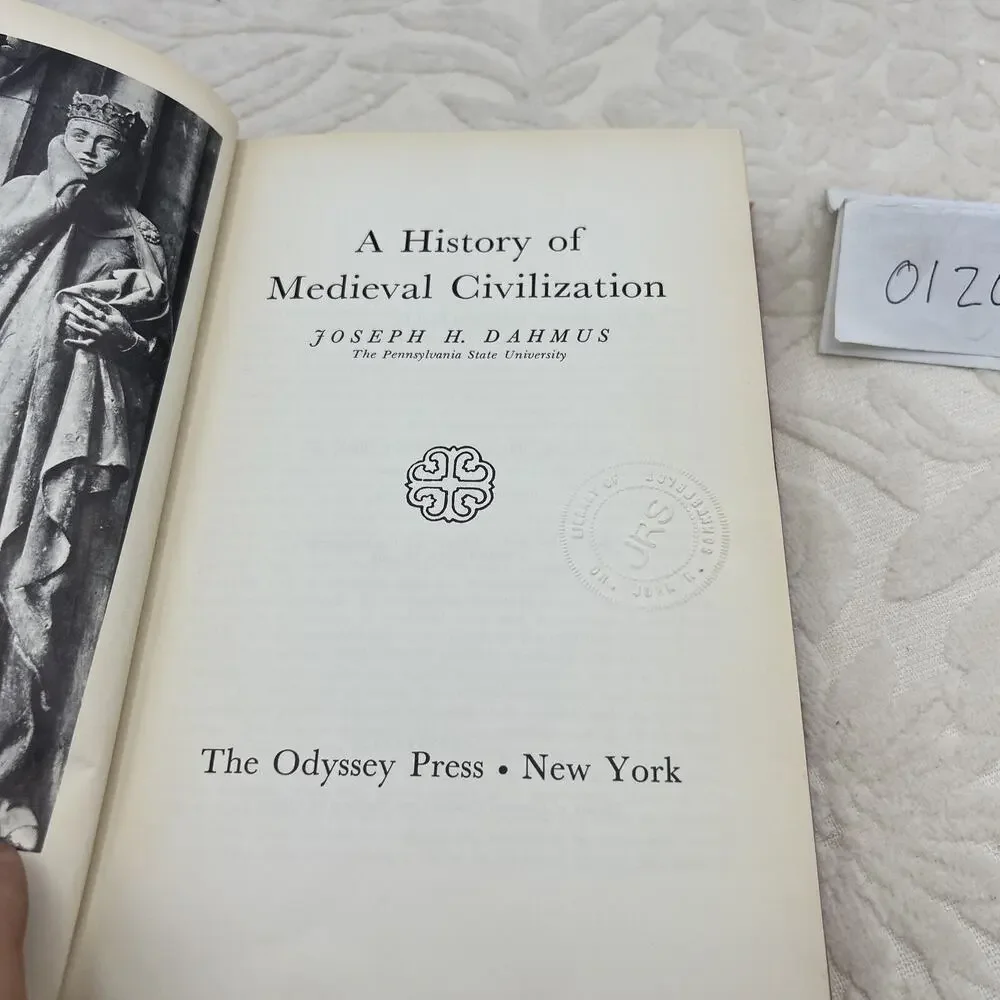 A History of Medieval Civilization - Joseph Dahmus (Penn State) Hardcover 1964